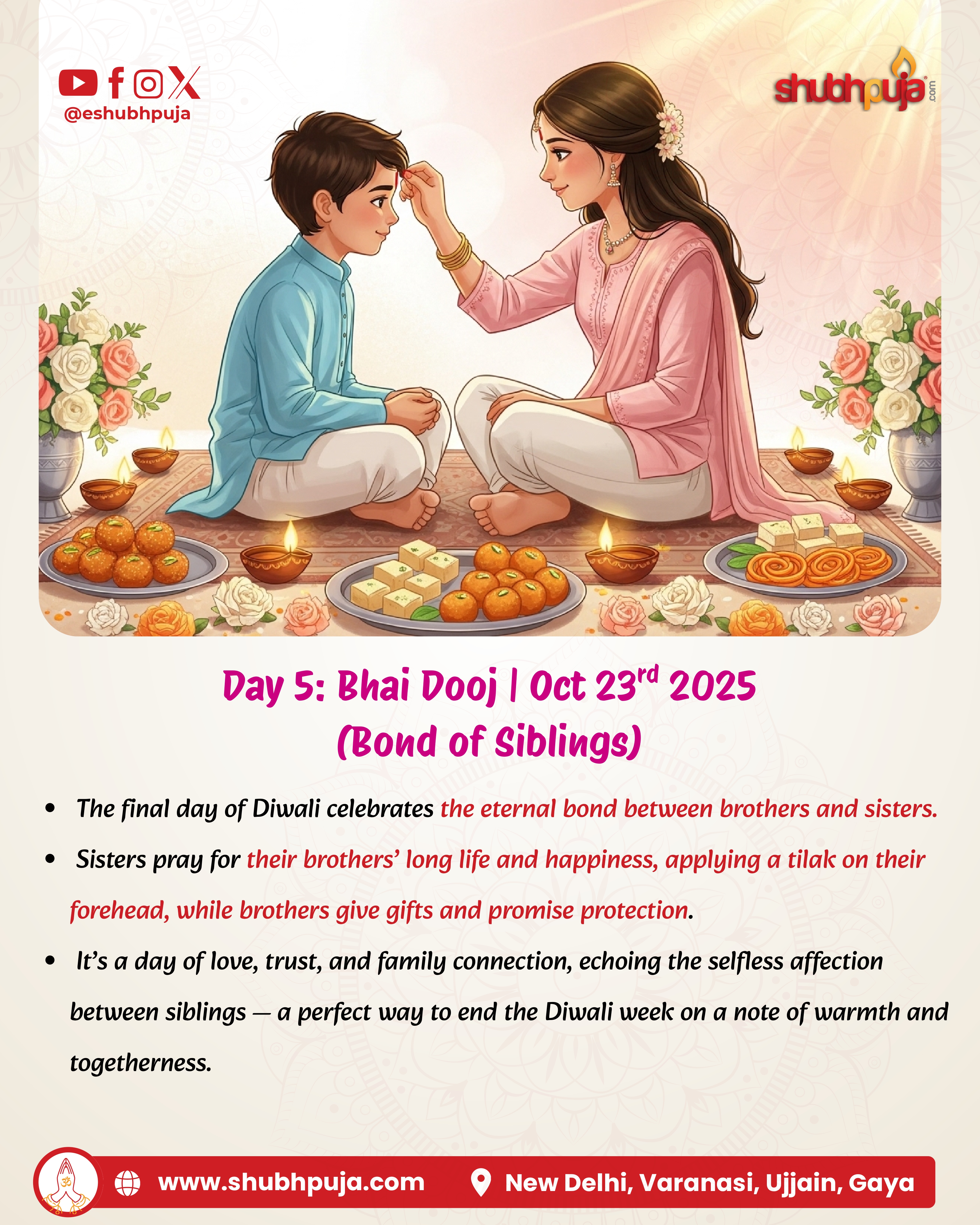 Bhai Dooj - Oct 23rd 2025 (Bond of Siblings)